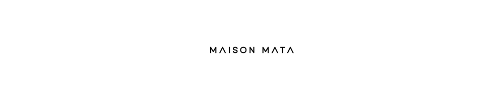 Maison Mata